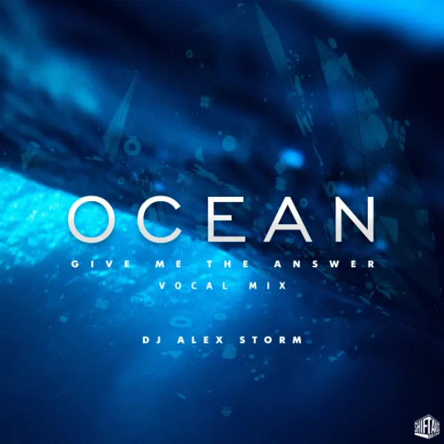 Ocean: Give Me The Answer - Vocal Mix