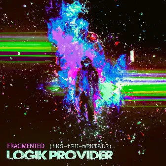 Fragmented by Logik Provider