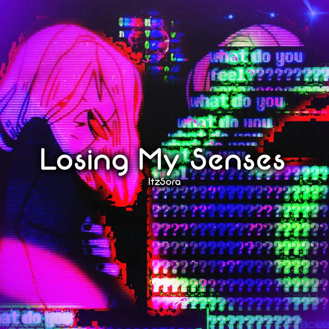 Losing my Senses