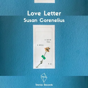 Love Letter by Susan Corenelius