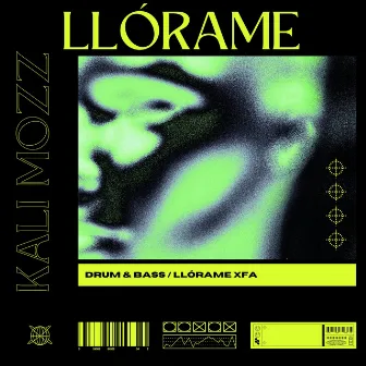 Llórame by KALI MOZZ