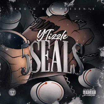 5SEALS by Ytizzle