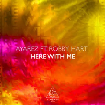 Here With Me by Robby Hart