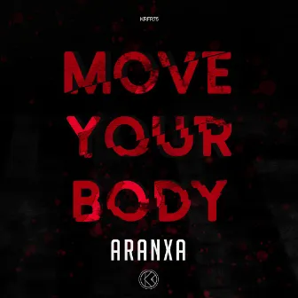 Move Your Body by Aranxa