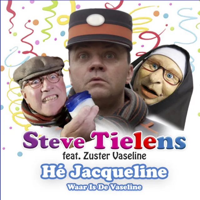 Hé Jacqueline (waar is de vaseline)