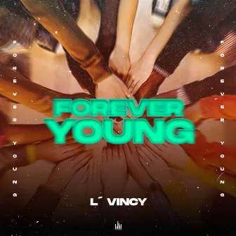 FOREVER YOUNG by L'Vincy