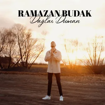 Dağlar Duman by Ramazan Budak