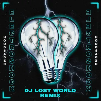 Electroshock (DJ LOST WORLD remix) by DJ LOST WORLD