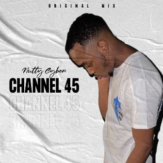 Channel 45 by Nutty Cyber