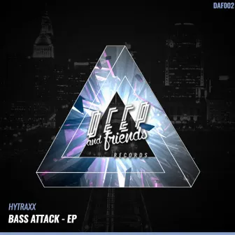 Bass Attack by Hytraxx