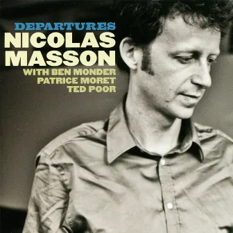 Departures by Nicolas Masson