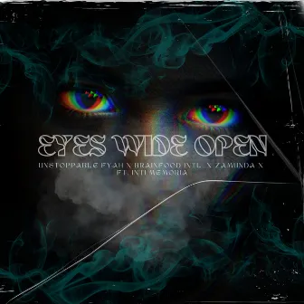 Eyes Wide Open by Brainfood Intl.