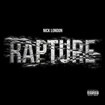 Rapture by Nick London