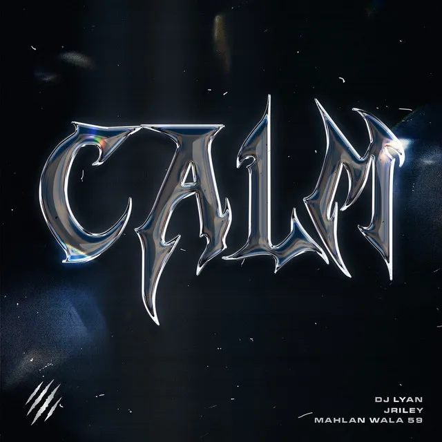 Calm (feat. JRiley & Mahlan Wala 59)