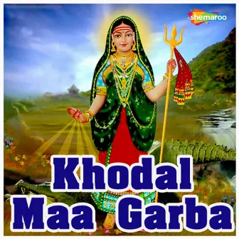 Khodal Maa Garba by Gagan Jethava