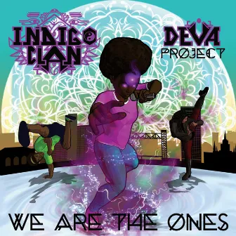 Deva Project: We Are the Ones by Indigo Clan