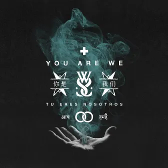 You Are We by While She Sleeps