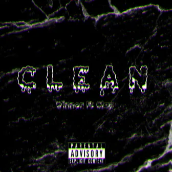 CLEAN by Winner