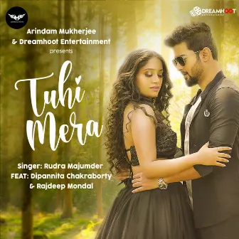 Tuhi Mera by Rudra Majumder