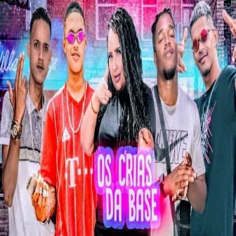 Os Crias da Base by emerson limpezinha