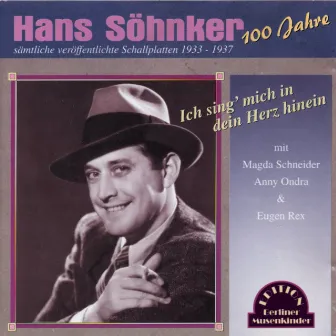 Ich sing mich in dein Herz hinein (1933-1937) by Hans Söhnker