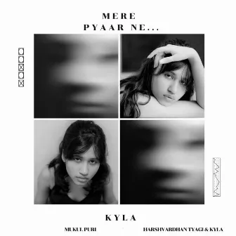 Mere Pyaar Ne by Kyla