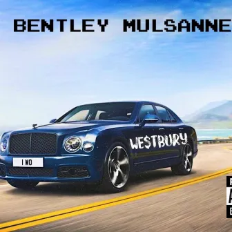 Bentley Mulsanne by WE$TBURY