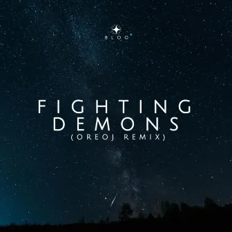 Fighting Demons (OreOJ emix) by BLOO