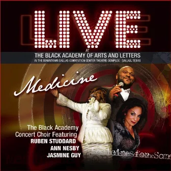 Medicine: Live At the Black Academy by The Black Academy Choir