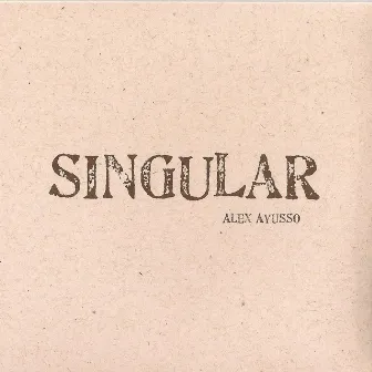 Singular by Alex Ayusso