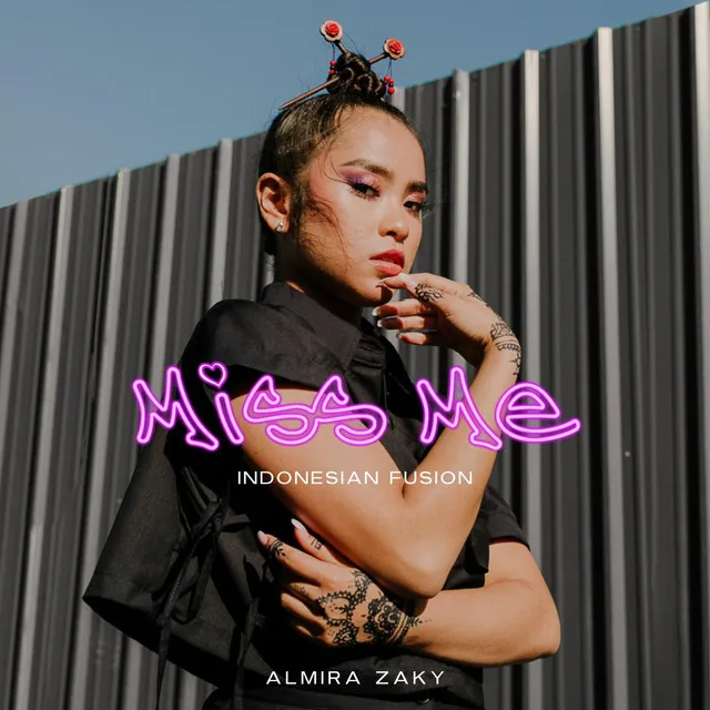 Miss Me (Indonesian Fusion)