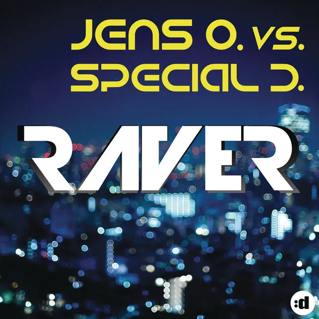 Raver - Radio Edit