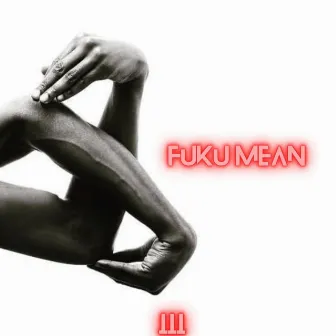 FUKUMEAN (FDM) by Hitmakerchinx