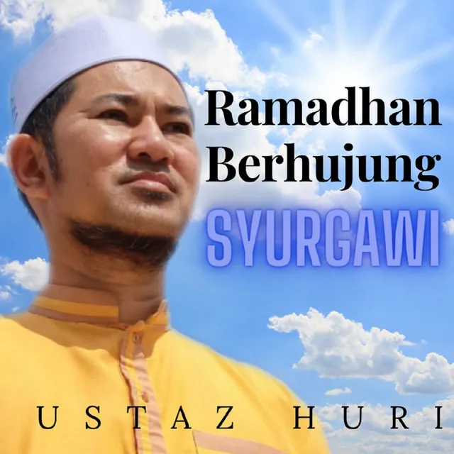 Ramadhan Berhujung Syurgawi