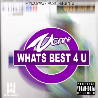 WHATS BEST 4 U (WB4U freestyle) [NCANE COVER - Bugoy na Koykoy - Goldie] by Honourwave