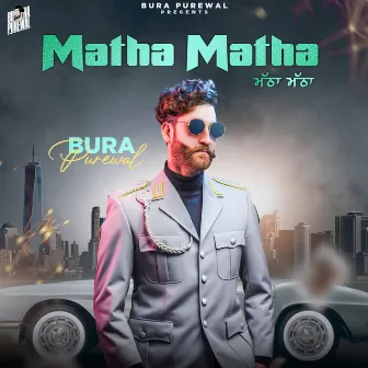 Matha Matha by Bura Purewal