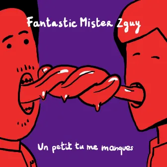 Un petit tu me manques by Fantastic Mister Zguy