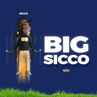 Big Sicco by Sicco