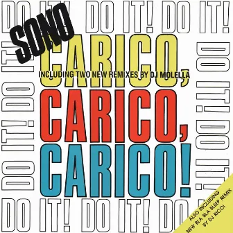 Carico, Carico, Carico! (Remix) by Do It!