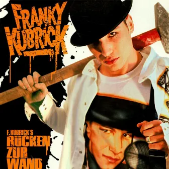 Rücken zur Wand by Franky Kubrick