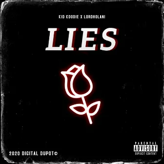 Lies by Kid Koodie