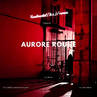 Aurore rouge by Fond1mental (le x)