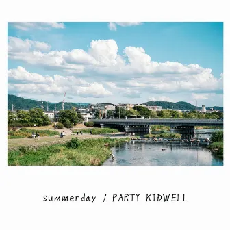 summerday by PARTY KIDWELL