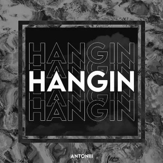 Hangin by Antoniii