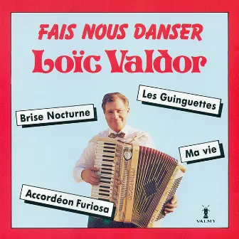 Fais-nous danser Vol. 1 by Loic Valdor