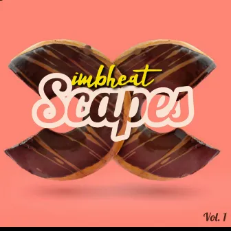 Scapes, Vol. 1 (Instrumental Version) by imbheat