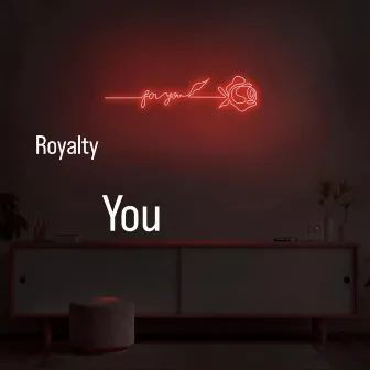 You by Royalty