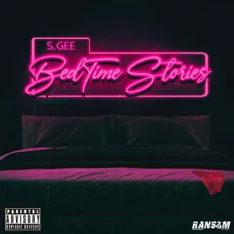 Bedtime Stories by S.Gee