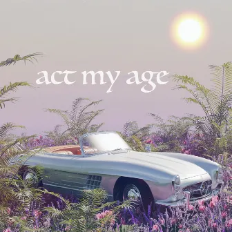 Act My Age by mcm1nn