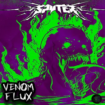 VENOM FLUX by SPYTER